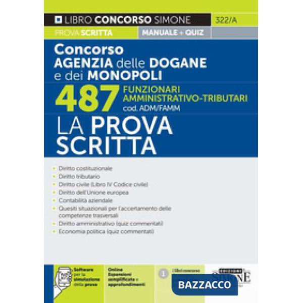 Concorso Agenzia delle Dogane e dei Monopoli. 487 funzionari amministrativo-tributari (cod. ADM/FAMM). La prova scritta