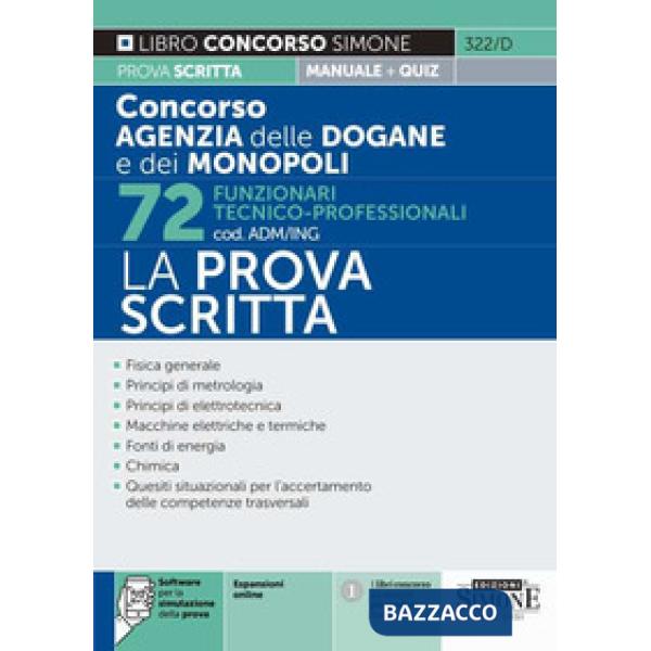 Concorso agenzia delle dogane e dei monopoli 72 funzionari tecnico professionali (cod. ADM/ING). La prova scritta