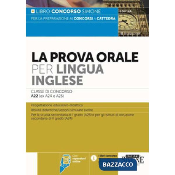 La prova orale per lingua inglese. Classe di concorso A22 (ex A24 - A25)