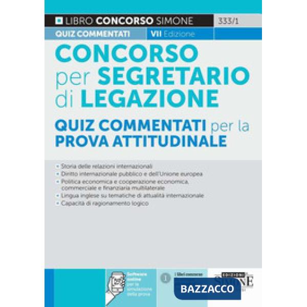 Il concorso per segretario di legazione. Quiz commentati per la prova attitudinale