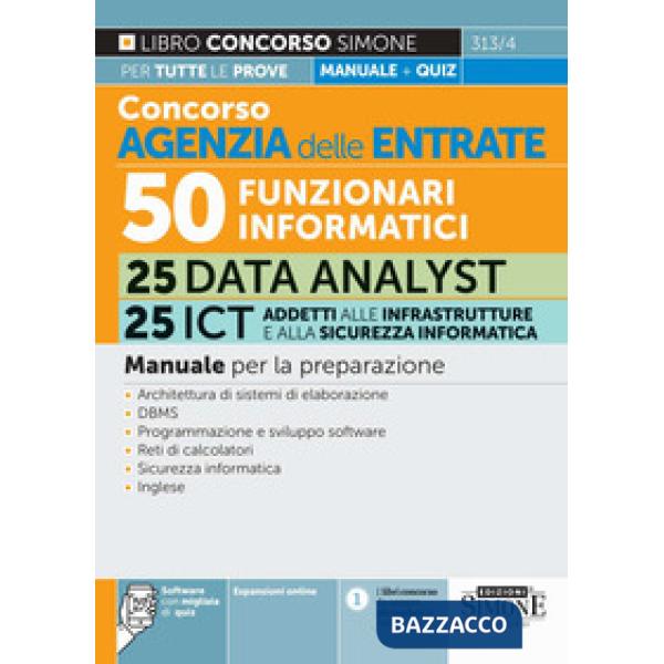 Concorso Agenzia delle Entrate. 50 funzionari informatici 25 Data analyst 25 ICT addetti alle infrastrutture e alla sicurezza in