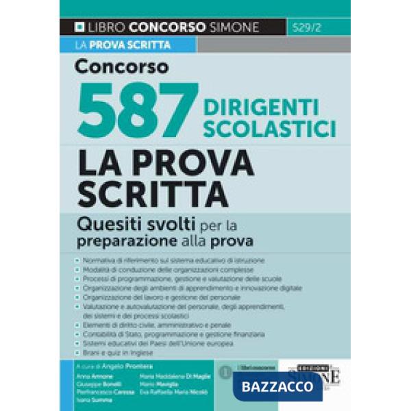Concorso 587 dirigenti scolastici. La prova scritta. Quesiti svolti per la preparazione alla prova