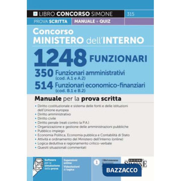 Concorso Ministero dell'Interno 1248 funzionari. 350 funzionari amministrativi (cod. A1 e A2). 514 funzionari economico-finanzia