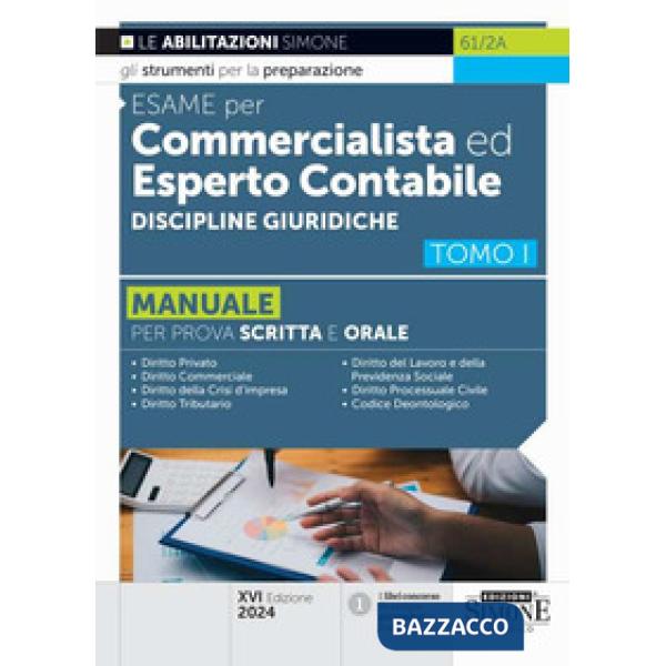Esame per commercialista ed esperto contabile. Manuale per le prove scritte e orali