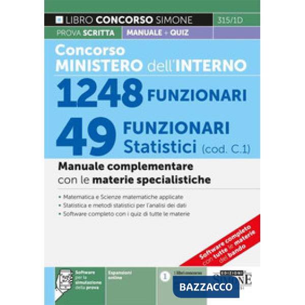 Concorso Ministero dell'Interno. 49 Funzionari statistici (cod. C.1). Manuale complementare con le materie specialistiche