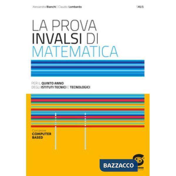LA PROVA INVALSI DI MATEMATICA - ISTITUTI TECNICI