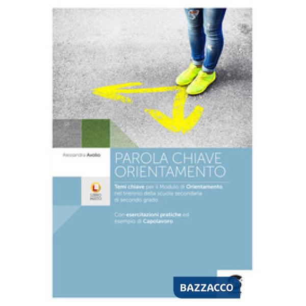 PAROLE CHIAVE: ORIENTAMENTO