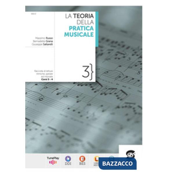 LA TEORIA DELLA PRATICA MUSICALE 3 LETTURE