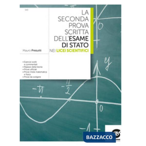 LA SECONDA PROVA SCRITTA DELL'ESAME DI ST L.S.