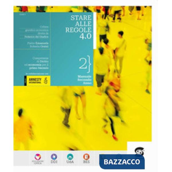 STARE ALLE REGOLE 4.0 TOMO 2