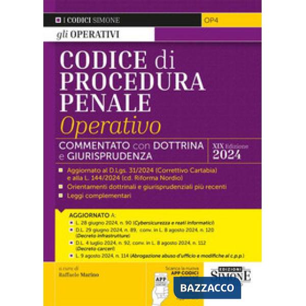 Codice di procedura penale operativo. Annotato con dottrina e giurisprudenza. Aggiornato al D.Lgs. 31/2024 (Correttivo Cartabia)