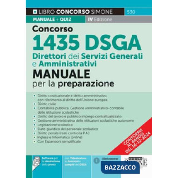 Concorso 1435 DSGA Direttore dei Servizi Generali e Amministrativi. Manuale per la preparazione. Diritto costituzionale e diritt