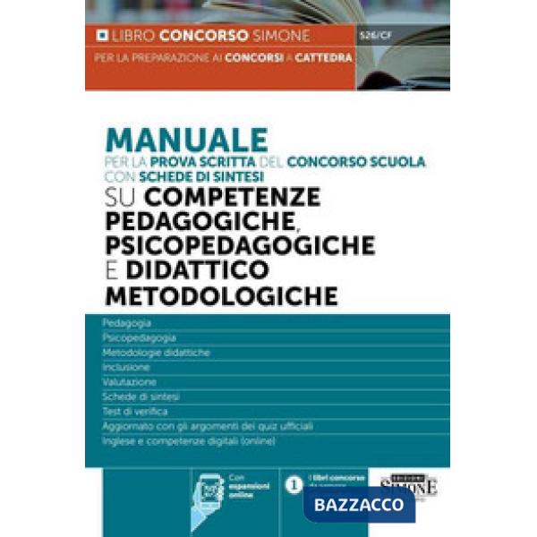 Manuale per la prova scritta del concorso scuola su competenze pedagogiche, psicopedagogiche e didattico metodologiche