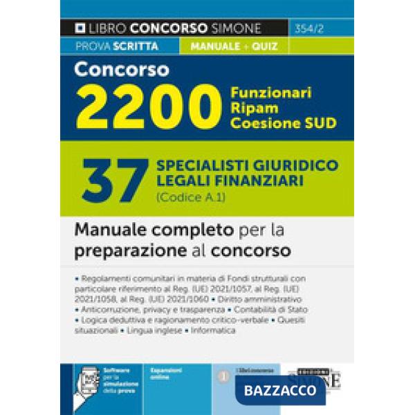 Concorso 2200 Funzionari Ripam Coesione Sud. 37 specialisti giuridico legali finanziari (Codice A.1). Manuale completo per la pr