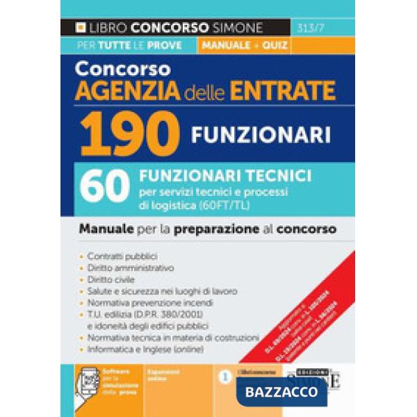 Concorso Agenzia delle Entrate. 190 funzionari. 60 funzionari tecnici per servizi tecnici e processi di logistica (60FT/TL). Man