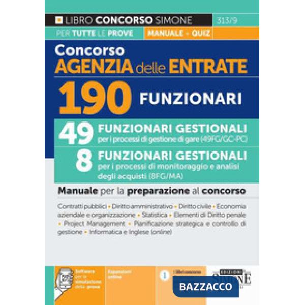 Concorso Agenzia delle Entrate. 190 funzionari. 49 funzionari gestionali per i processi di gestione gare (49FG/GC - PC). 8 funzi