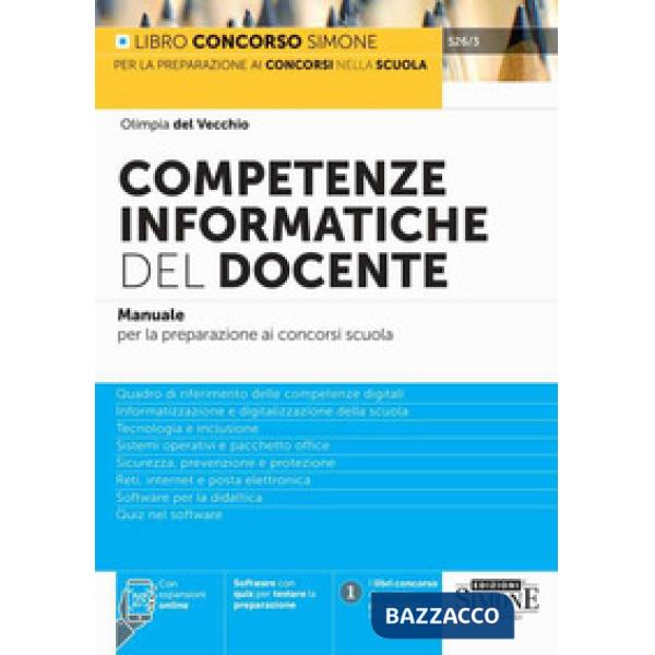 Competenze informatiche del docente. Manuale per la preparazione ai concorsi scuola. Quadro di riferimento delle competenze digi