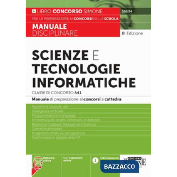 Scienze e tecnologie informatiche. Classe di concorso A41. Manuale disciplinare