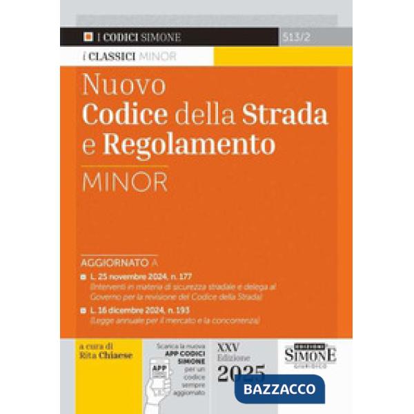 Nuovo codice della strada e regolamento. Ediz. minor