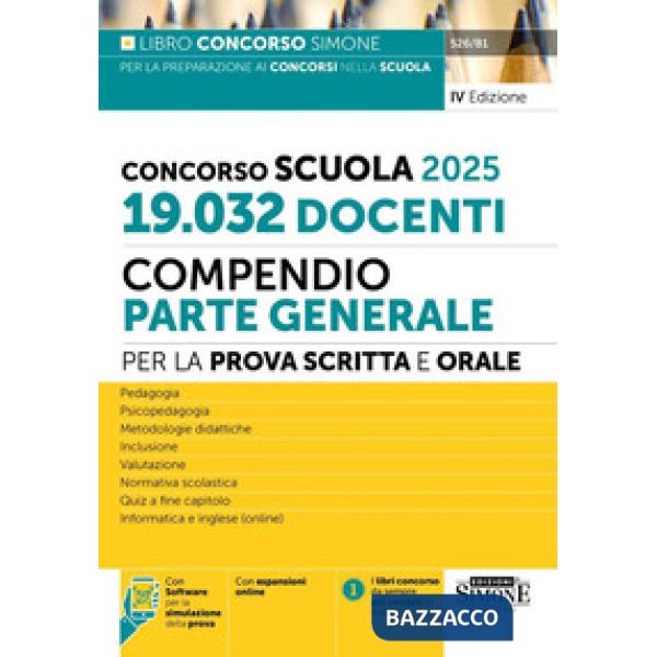 Concorso Scuola 2025. 19.032 docenti. Compendio. Parte Generale per la prova scritta e orale