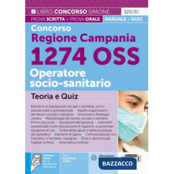 Kit concorso 1274 posti OSS Regione Campania. Manuale, test, guida OSS, video-corso, software