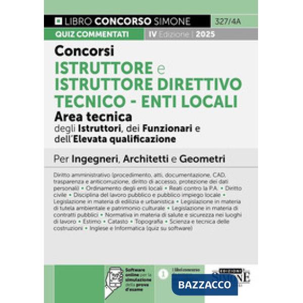 Concorsi istruttore e istruttore direttivo tecnico. Enti locali area tecnica degli istruttori (Cat. C), dei funzionari e dell'el
