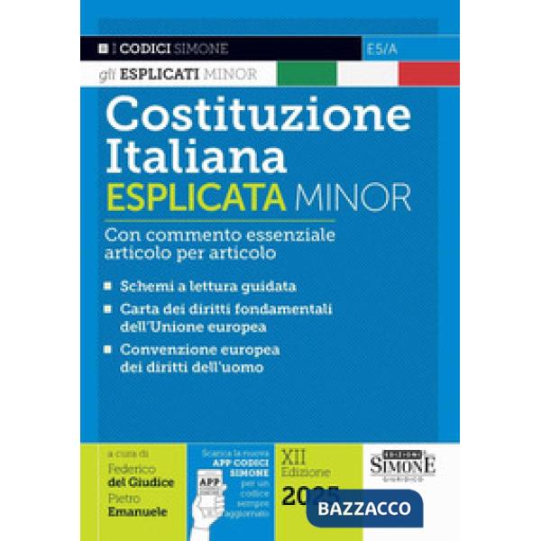 Costituzione italiana esplicata. Ediz. minor