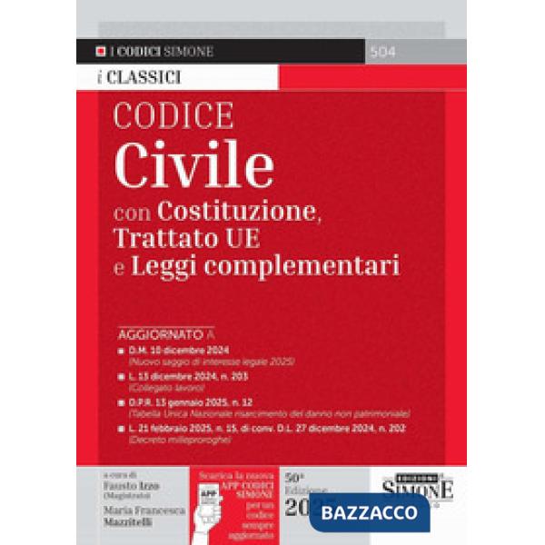 Codice civile. Con Costituzione, Trattato UE e leggi complementari
