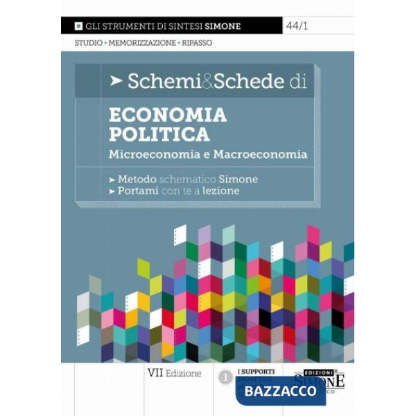 Schemi & schede di economia politica. Microeconomia e macroeconomia
