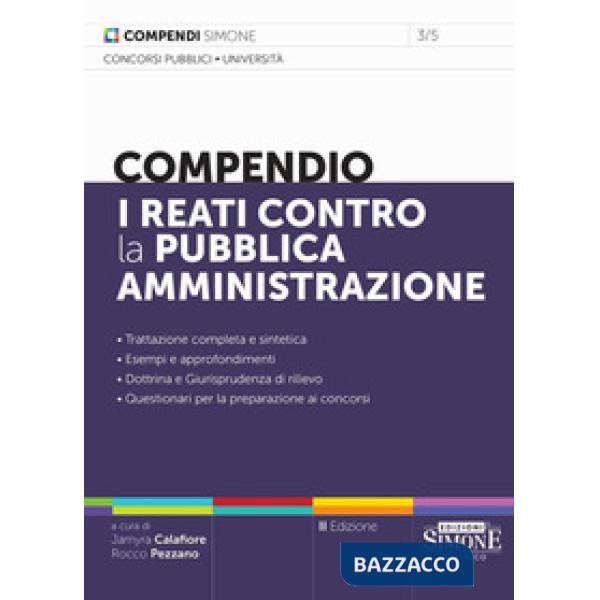 I reati contro la pubblica amministrazione. Compendio