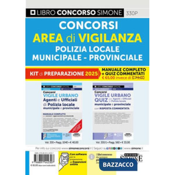 Concorsi area di vigilanza polizia locale, municipale, provinciale. Kit di preparazione. Manuale completo + Quiz commentati