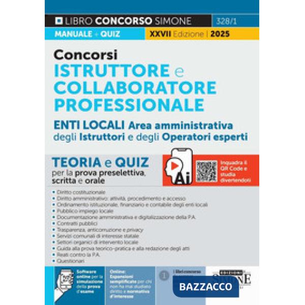 Concorsi istruttore e collaboratore professionale area amministrativa Enti locali. Aree istruttori e operatori esperti. Teoria e