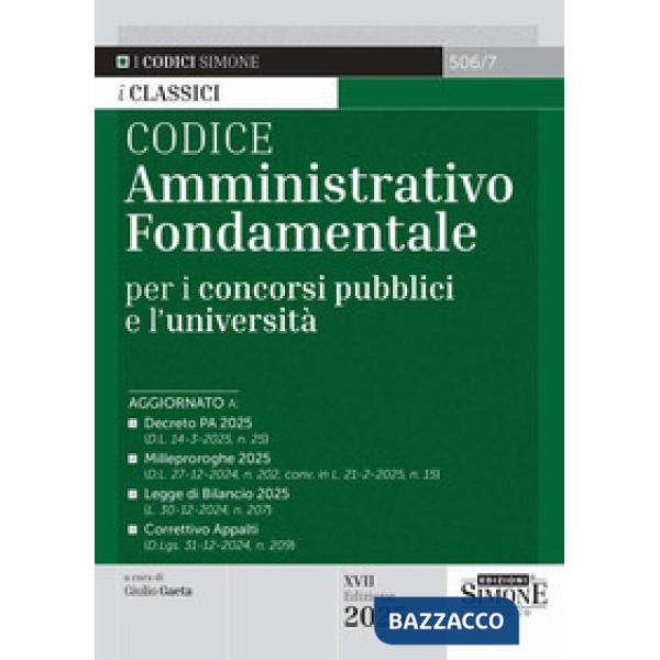 Codice amministrativo fondamentale per i concorsi pubblici e l'università