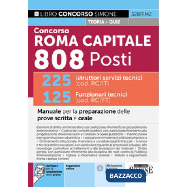 Concorso Roma Capitale 808 posti. 225 istruttori servizi tecnici (cod. RC/IT) 125 funzionari tecnici (cod. RC/FT). Manuale per l
