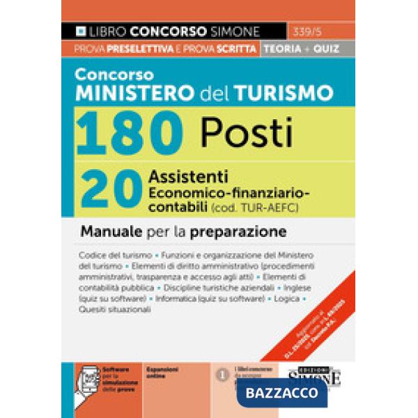 Concorso Ministero del Turismo 180 posti. 20 assistenti economico-finanziario-contabile (cod. TUR-AE FC). Manuale per la prepara