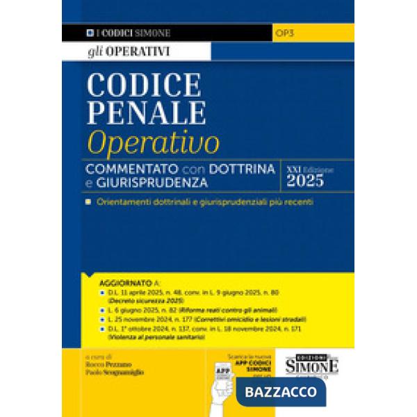 Codice penale operativo. Commentato con dottrina e giurisprudenza