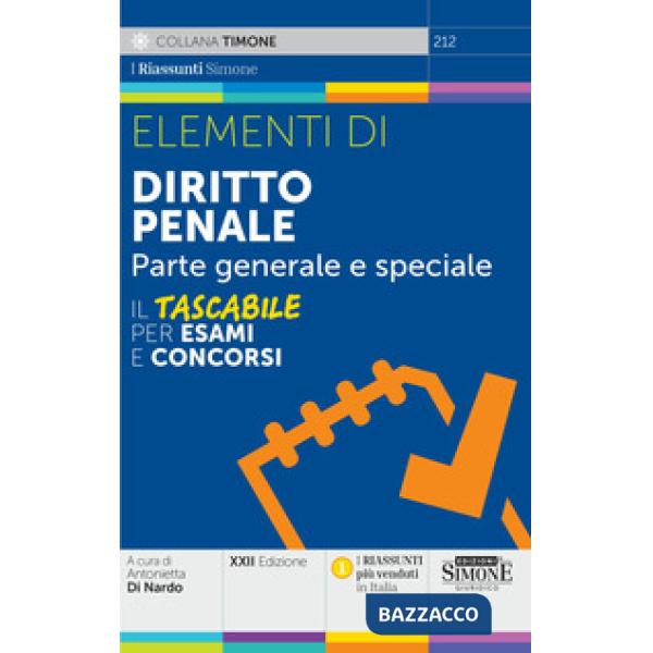 Elementi di Diritto Penale. Parte generale e speciale
