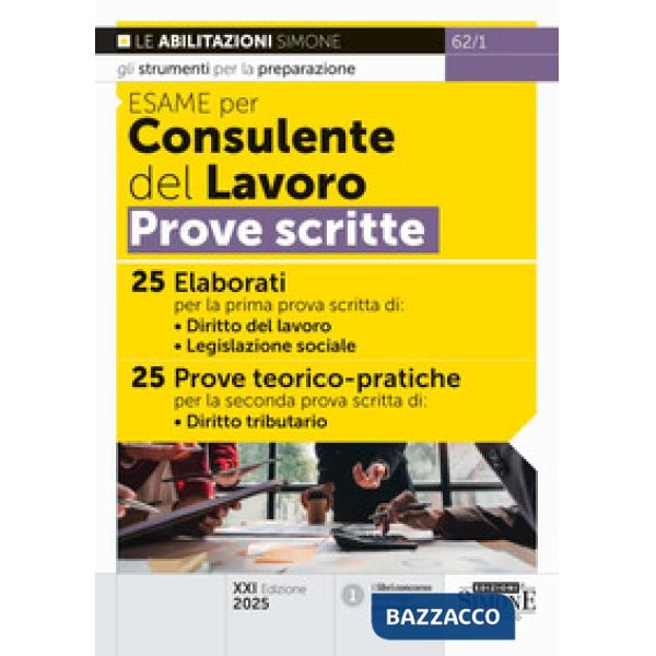 Esame per consulente del lavoro. Prove scritte