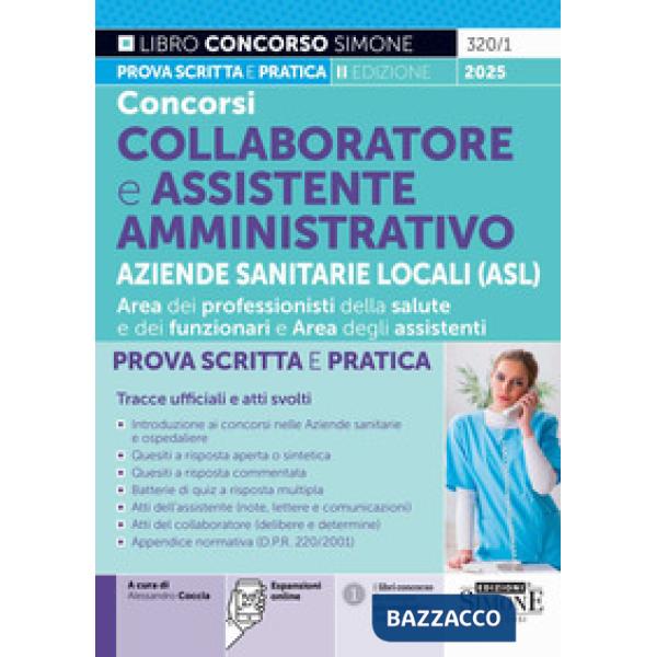 Concorsi collaboratore e assistente amministrativo aziende sanitarie locali (ASL). Prova scritta e pratica. Tracce ufficiali e a