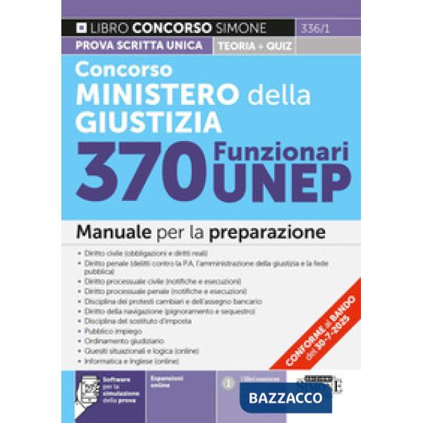 Concorso Ministero della Giustizia. 370 funzionari UNEP. Manuale per la preparazione