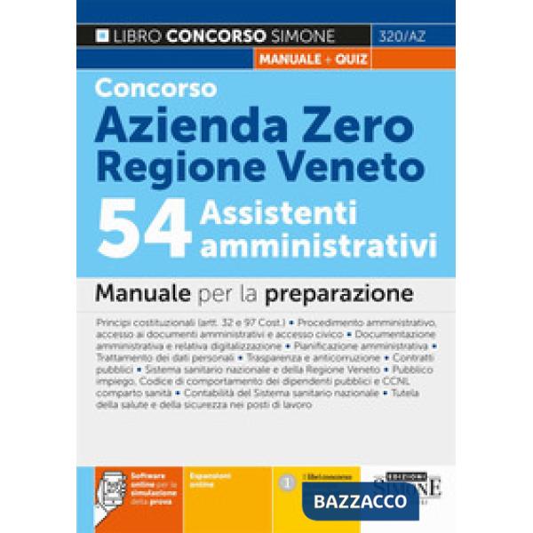 Concorso Azienda Zero Regione Veneto. 54 assistenti amministrativi. Manuale per la preparazione