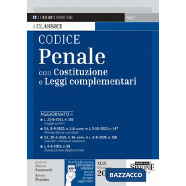 Codice penale con Costituzione e leggi complementari