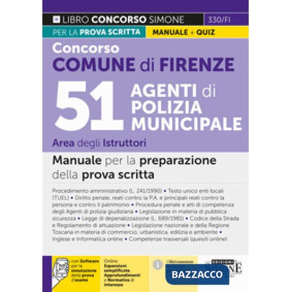 Concorso Comune Firenze. 51 Agenti di polizia municipale. Area Istruttori. Manuale
