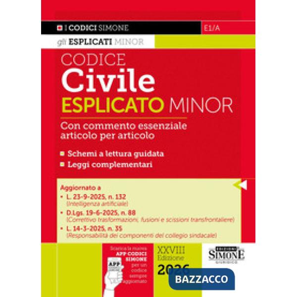 Codice civile esplicato. Ediz. minor