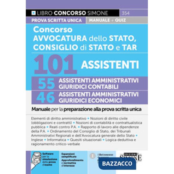 Concorso Avvocatura dello Stato, Consiglio di Stato e TAR. 101 assistenti: 55 assistenti amministrativi guridici contabili e 46 