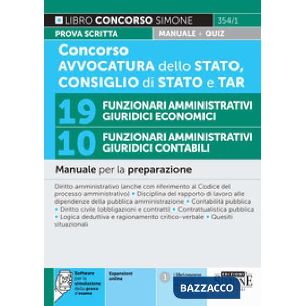 Concorso Avvocatura dello Stato, Consiglio di Stato e TAR. 19 funzionari amministrativi giuridici economici. 10 funzionari ammin