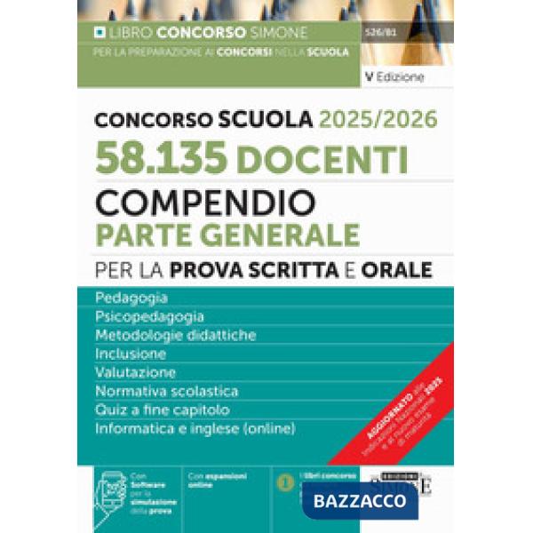 Concorso Scuola 2025/2026. 58.135 docenti. Compendio parte generale per la prova scritta e orale