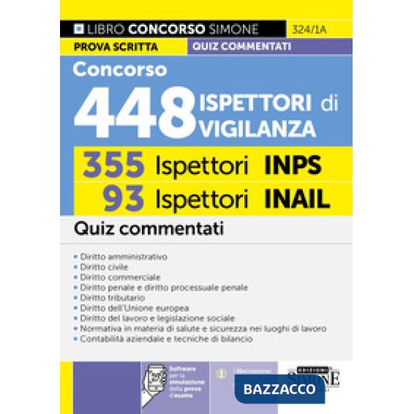 Concorso 448 ispettori di vigilanza. 355 ispettori INPS 93 ispettori INAIL. Quiz commentati