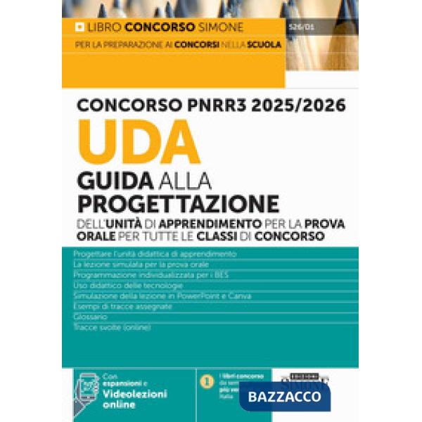 Concorso PNRR3 2025/2026. UDA Guida alla progettazione dell'unità di apprendimento per la prova orale per tutte le classi di con
