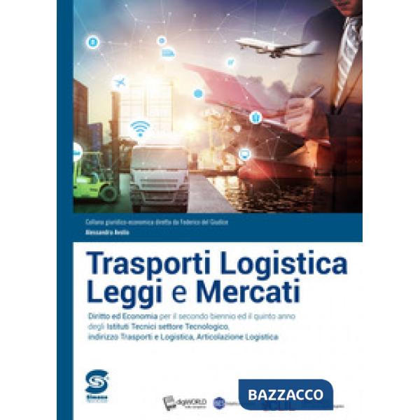 TRASPORTI LOGISTICA LEGGI E MERCATI